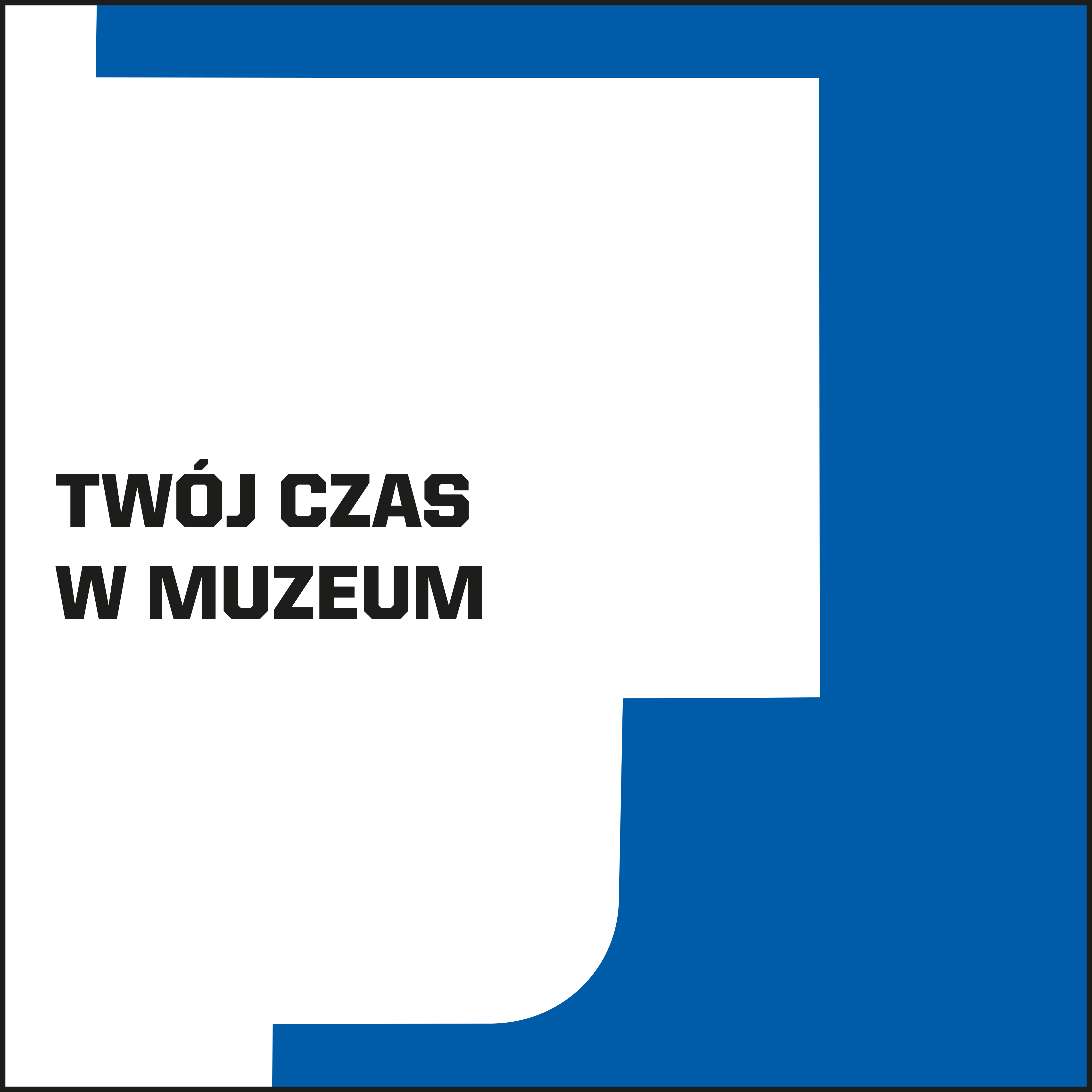 przycisk TWÓJ CZAS W MUZEU