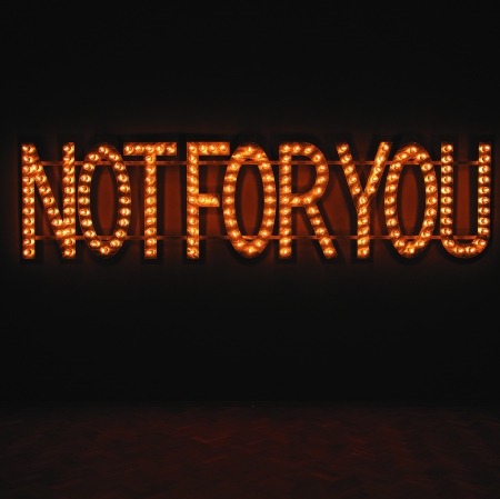 Neon, Not fot you