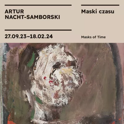 Czarny napis "Artur Nacht-Samborski. Maski czasu" na beżowym tle, poniżej fragment pracy artysty