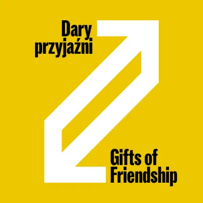 The graphic features a white geometric symbol of two interconnected arrows pointing in opposite directions, creating a dynamic diagonal on a yellow background. The black text "Gifts of Friendship" appears in the upper left corner, while the English equivalent "Gifts of Friendship" appears in the lower right corner.